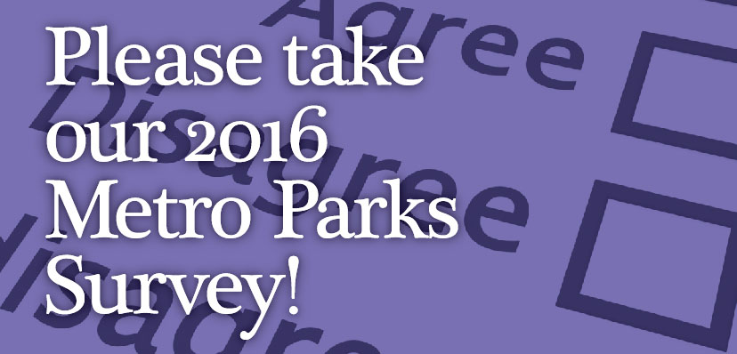 Take the 2016 Metro Parks Survey